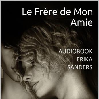 Download Le Frère de Mon Amie by Erika Sanders