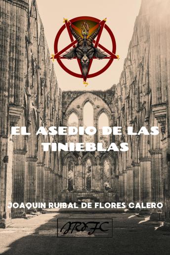 Download EL ASEDIO DE LAS TINIEBLAS by Joaquin Ruibal De Flores Calero