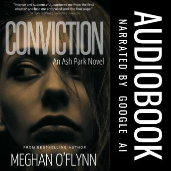 Conviction: A Crime Thriller Audiobook with a Romantic Suspense Twist