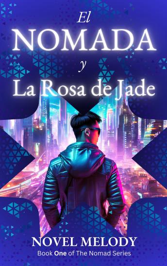 [Spanish] - El Nomada y La Rosa de Jade