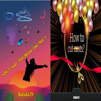 Download How to make your dreams come true? How to cut costs? by Barakath