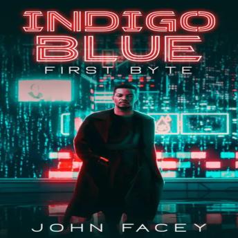 Download Indigo Blue: First Byte by John Facey