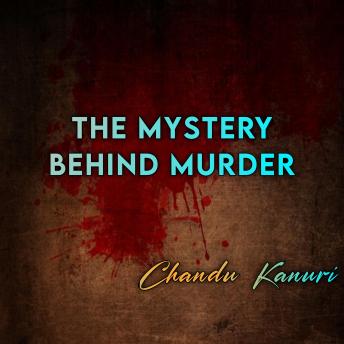 The Mystery Behind Murder