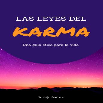 [Spanish] - Las leyes del Karma: una guía ética para la vida