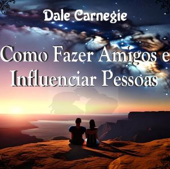 Download Como Fazer Amigos e Influenciar Pessoas by Dale Carnegie