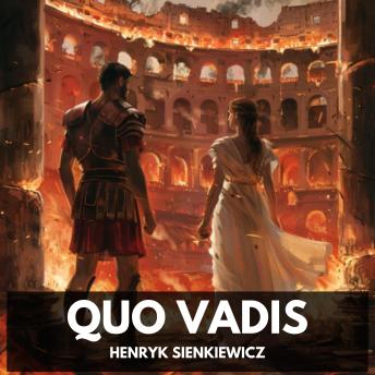 Quo Vadis (Unabridged)
