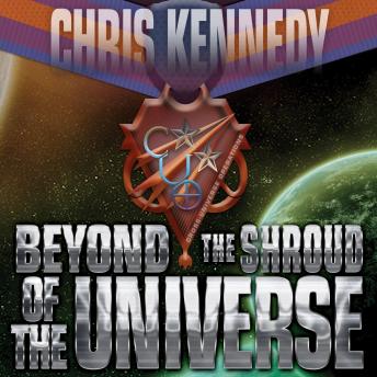 Download Beyond the Shroud of the Universe by Chris Kennedy