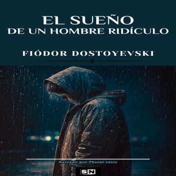 [Spanish] - El sueño de un hombre ridículo