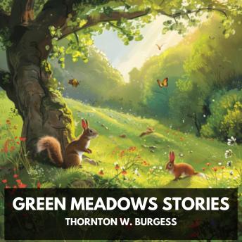 Green Meadows Stories (Unabridged)