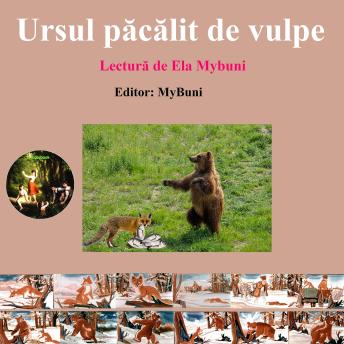 [Romanian] - Ursul pacalit de vulpe: Povesti audio