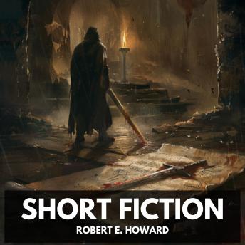 Short Fiction (Unabridged)