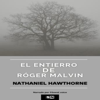 [Spanish] - El entierro de Róger Malvin