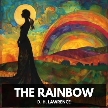 The Rainbow (Unabridged)
