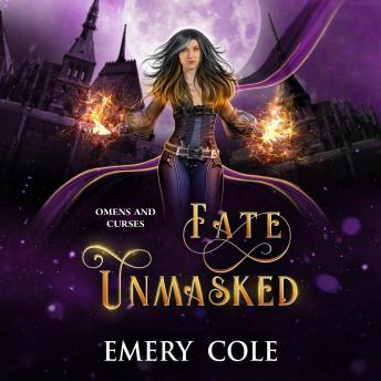 Fate Unmasked