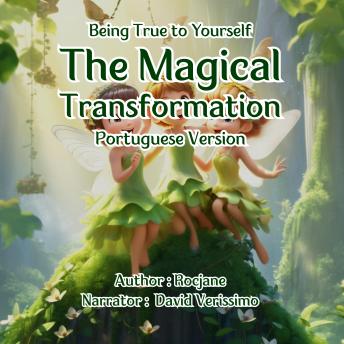 [Portuguese] - The Magical Transformation: Portuguese Version