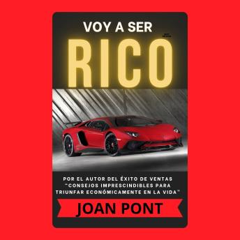[Spanish] - VOY A SER RICO