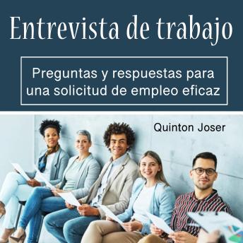 Download Entrevista de trabajo: Preguntas y respuestas para una solicitud de empleo eficaz by Quinton Joser