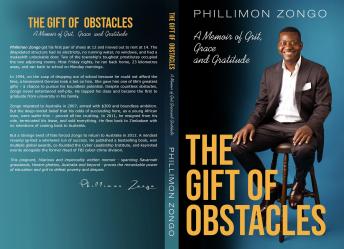 The Gift of Obstacles: A Memoir of Grit, Grace and Gratitude