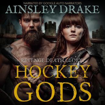 Download Hockey Gods: Inspired by Game of Thrones, Written for Hockey Fans by Ainsley Drake