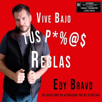 [Spanish] - Vive Bajo TUS Propias Reglas: El libro que escribí para neurotípicos, pero salió para neurodivergentes