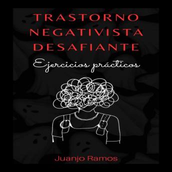 [Spanish] - Trastorno negativista desafiante: ejercicios prácticos
