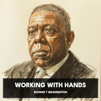 Download Working With the Hands by Booker T. Washington