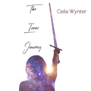 Download Inner Journey: Discover Your True Self by Ciela Wynter