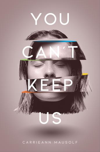 You Can’t Keep Us