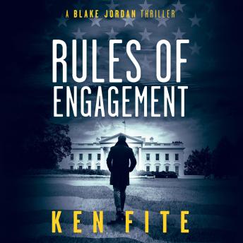 Rules of Engagement: A Blake Jordan Thriller
