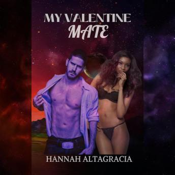 Download My Valentine Mate: A short alien erotica by Hannah Altagracia