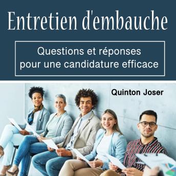 Download Entretien d'embauche: Questions et réponses pour une candidature efficace by Quinton Joser