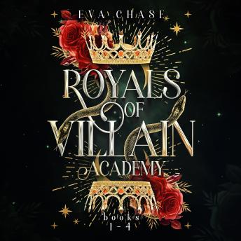 Royals of Villain Academy: Books 1-4