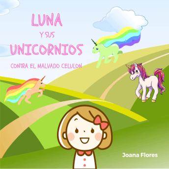 [Spanish] - Luna y sus Unicornios contra el malvado Celulon