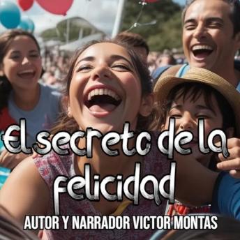 [Spanish] - EL SECRETO DE LA FELICIDAD
