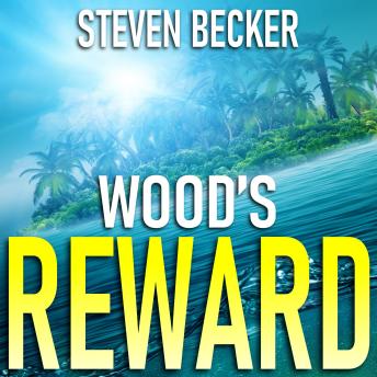 Wood’s Reward: Action and Adventure in the Florida Keys