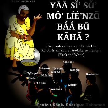 [French] - Contes africains, contes bamilekés racontés en nufi et traduits en francais