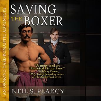 Saving the Boxer: An Ormond Yard Romantic Adventure