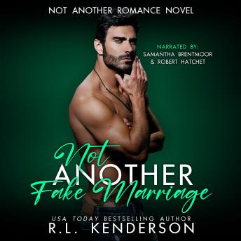 Download Not Another Fake Marriage by R.L. Kenderson