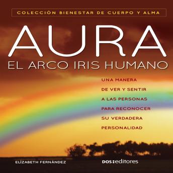 [Spanish] - Aura: El arcoíris humano