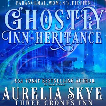 Ghostly Inn-Heritance: Paranormal Women's Fiction