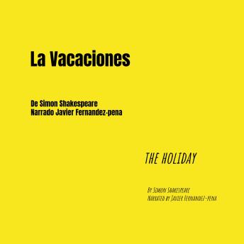 [Spanish] - Las Vacaciones: The Holiday