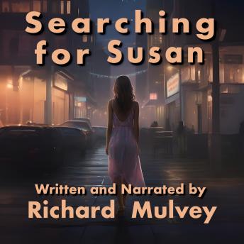Searching for Susan: Susan Driver vanished after a school reunion and her husband is determined to find her
