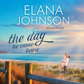 The Day He Came Home: Sweet Contemporary Romance