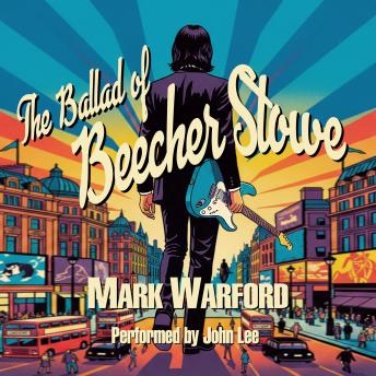 The Ballad of Beecher Stowe