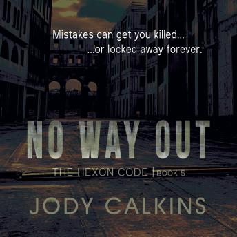 Download No Way Out: A Young Adult Dystopian Survival Thriller by Jody Calkins