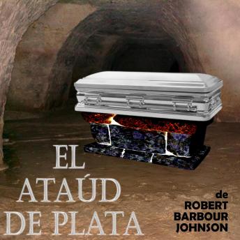 [Spanish] - EL ATAÚD DE PLATA