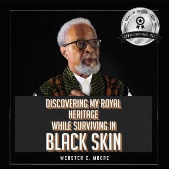 Discovering My Royal Heritage While Surviving in Black Skin