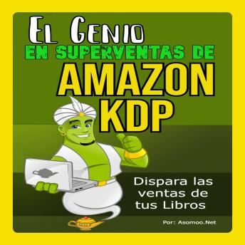 [Spanish] - El Genio En superventas de Amazon Kdp, Dispara las ventas de tus Libros