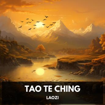 Tao Te Ching (Unabridged)