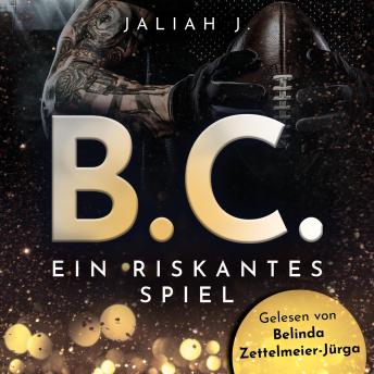 [German] - B.C. 1: Ein riskantes Spiel